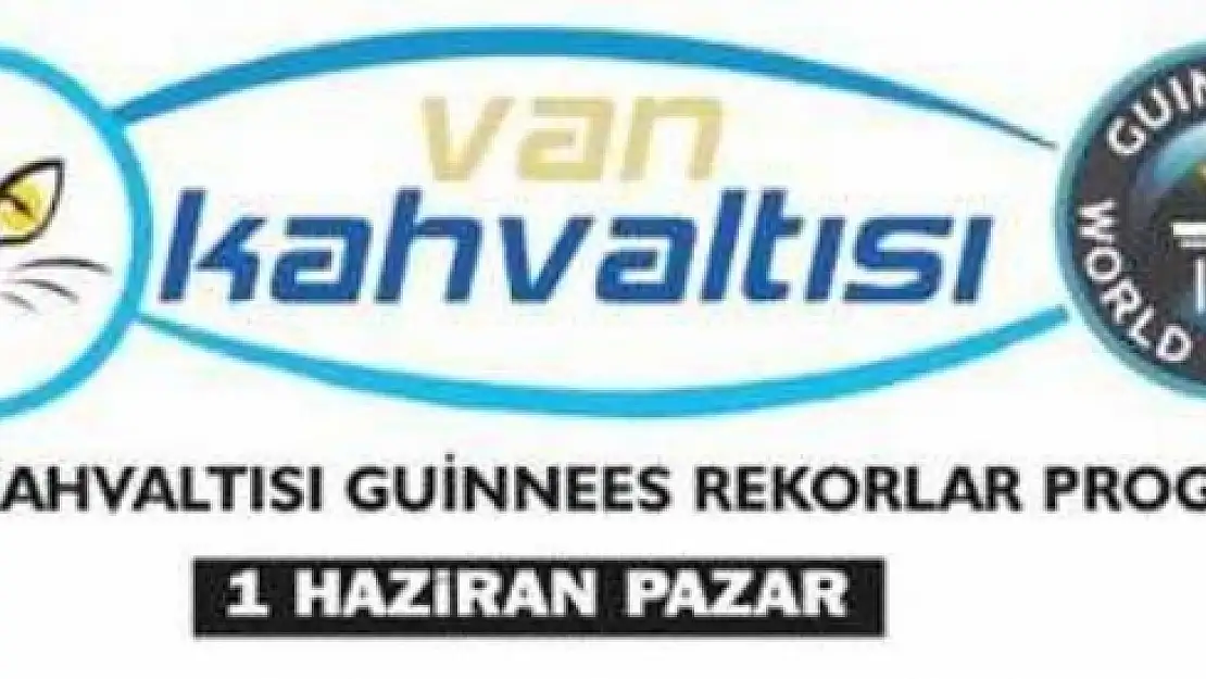 Van Kahvaltısı Guinnees Rekorlar Programı