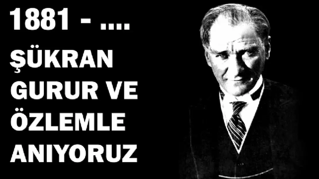 Atatürk Törenlerle Anılacak