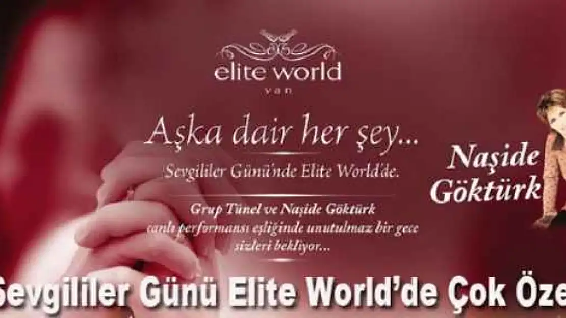 Van Elite World Oteli Sevgililer Günü' Hazır