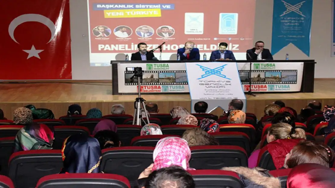  Başkanlık Sistemi Panelde Konuşuldu