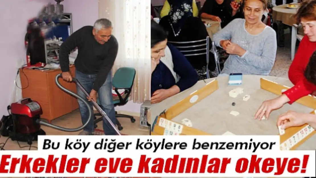 Kadın erkek ilişkilerinde ezber bozan köy