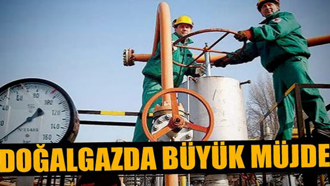 Doğalgazda büyük müjde!