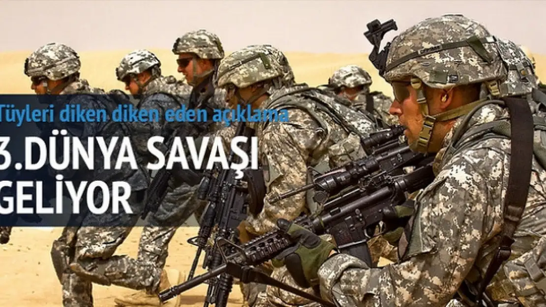 3. Dünya Savaşı geliyor!
