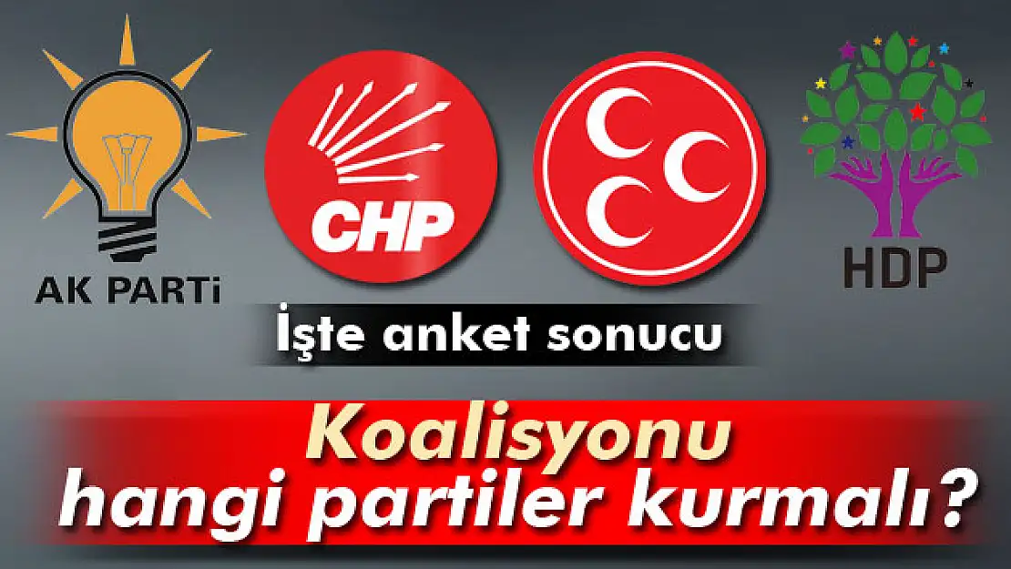 Koalisyonu hangi partiler kurmalı?