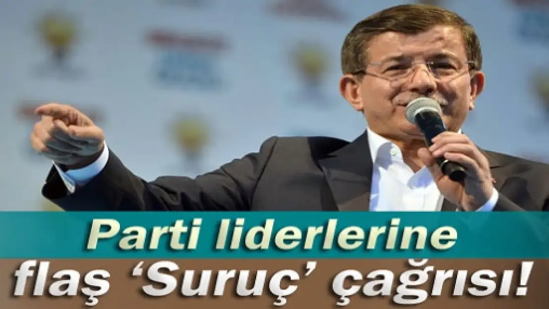 Davutoğlu'ndan flaş 'Suruç' çağrısı