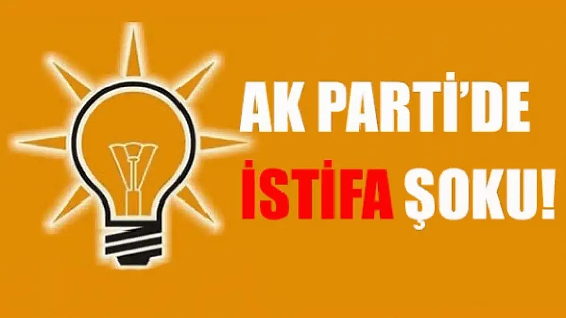 AK Parti'de İlk İstifa Geldi