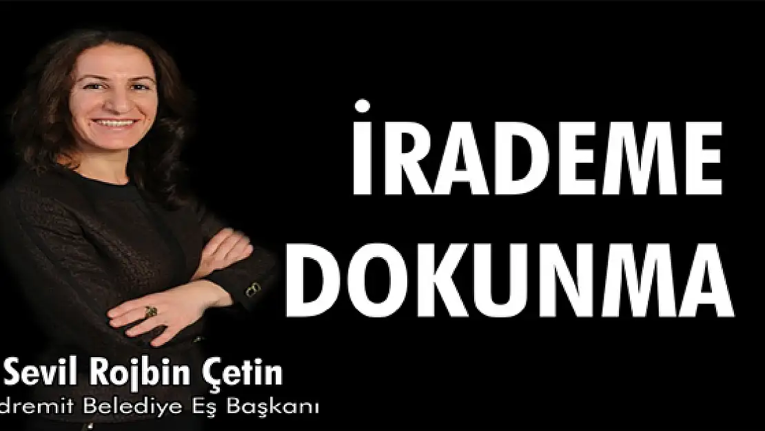 Edremit Belediyesinden İrademe Dokunma Pankartı