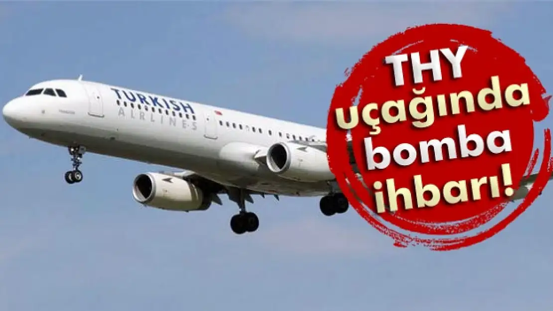 THY uçağına bomba ihbarı