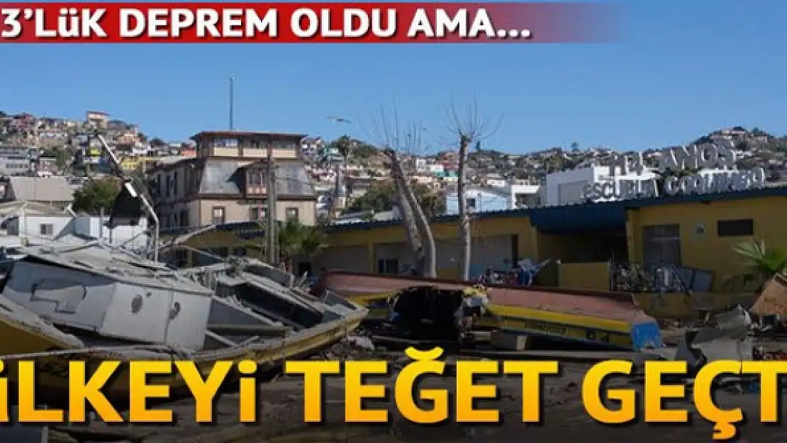 8,3'lük deprem Şili'yi nasıl teğet geçti