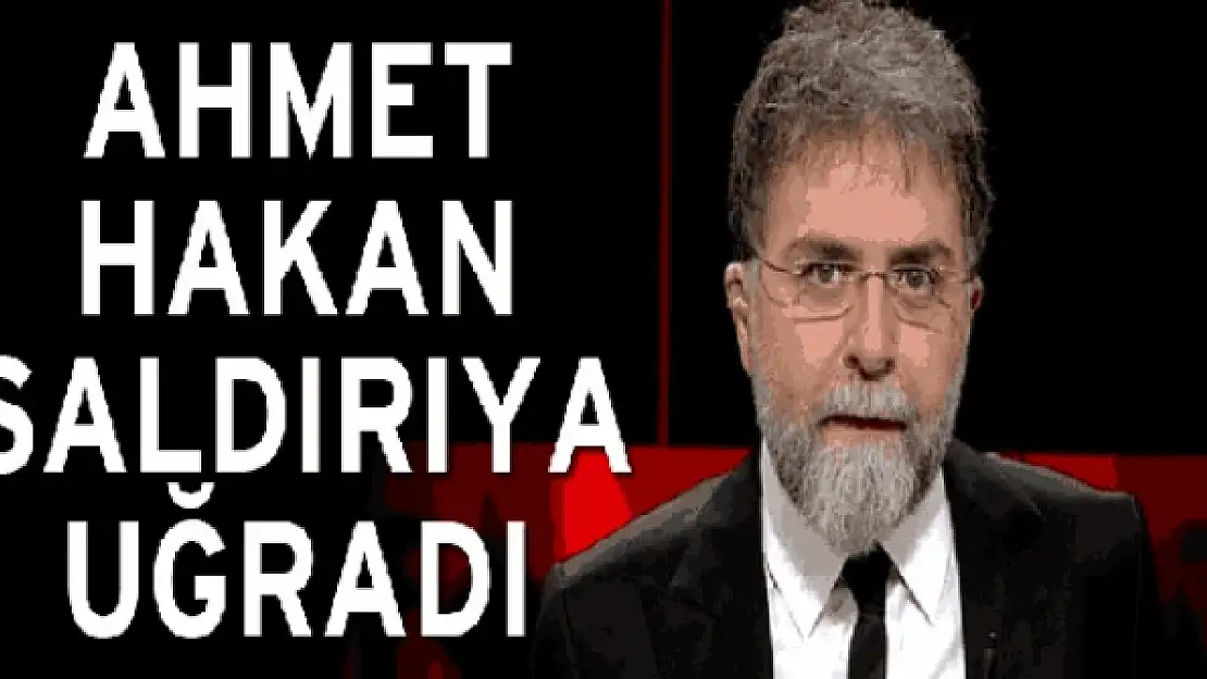 Ahmet Hakan'a evinin önünde saldırı