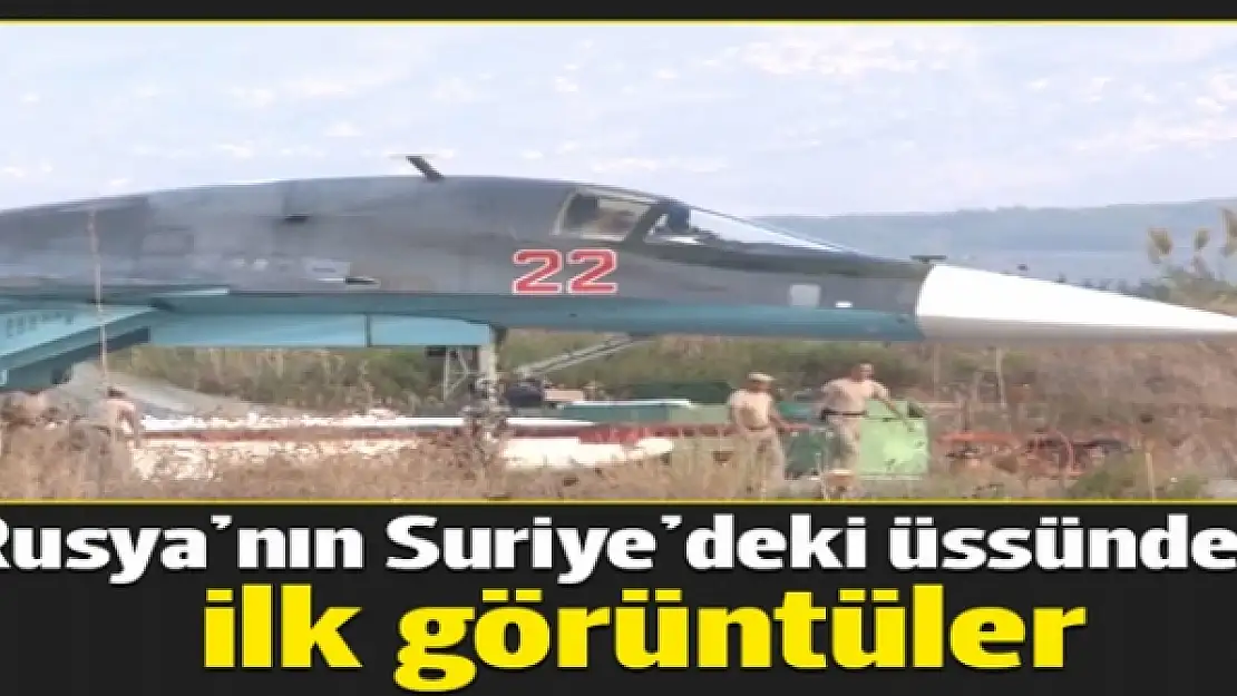 Rusya'nın Lazkiye'deki üssü ilk kez görüntülendi