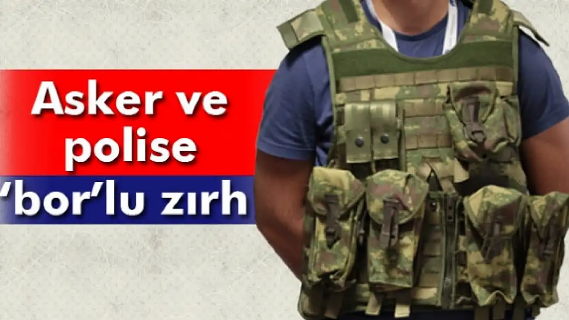 Asker ve polise borlu zırh