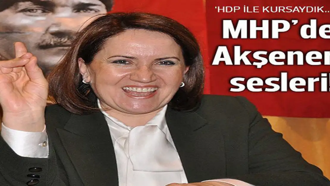 MHP'de Meral Akşener sesleri