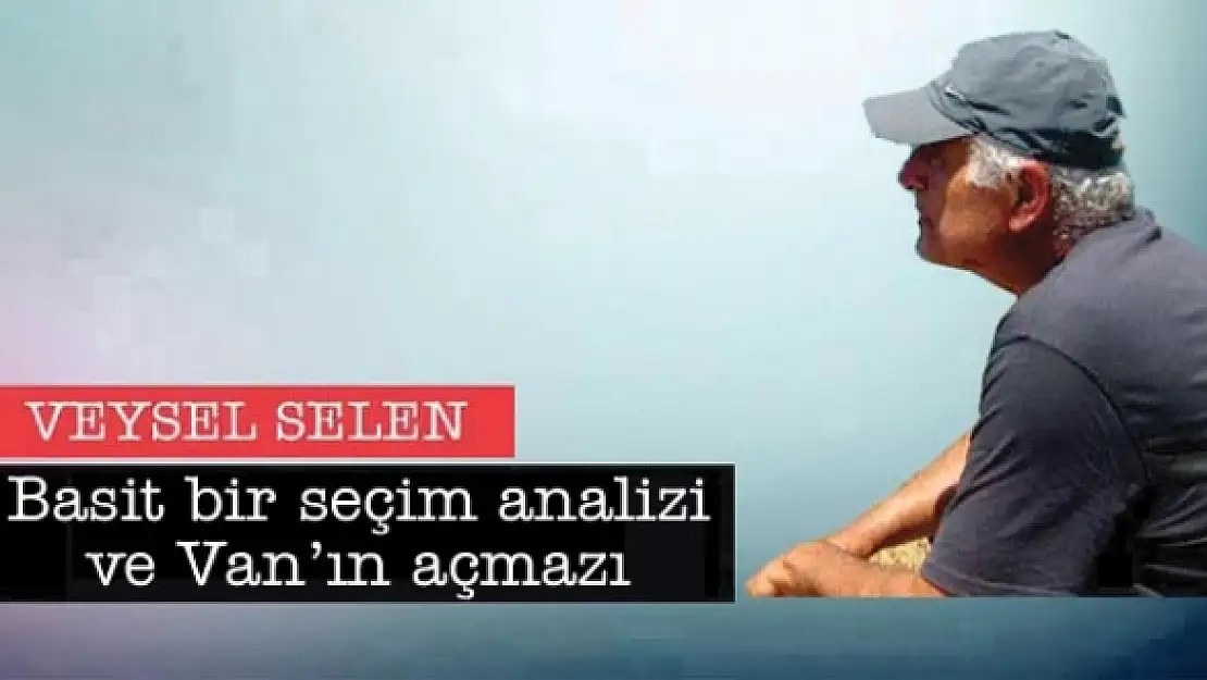 Basit bir seçim analizi ve Vanın açmazı