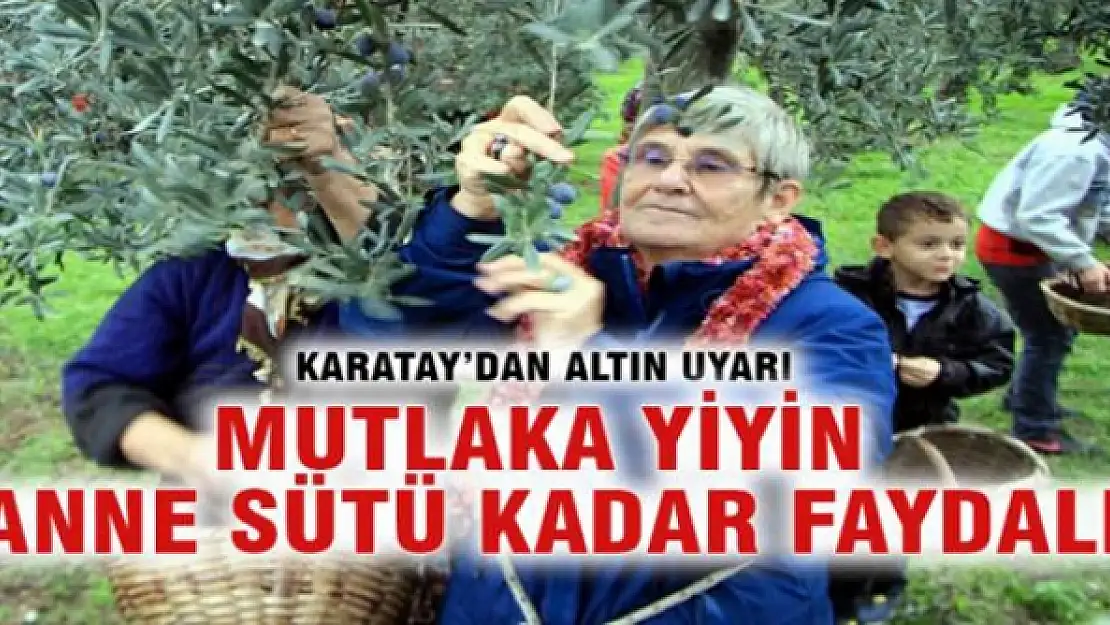 Canan Karatay'dan zeytin tavsiyesi