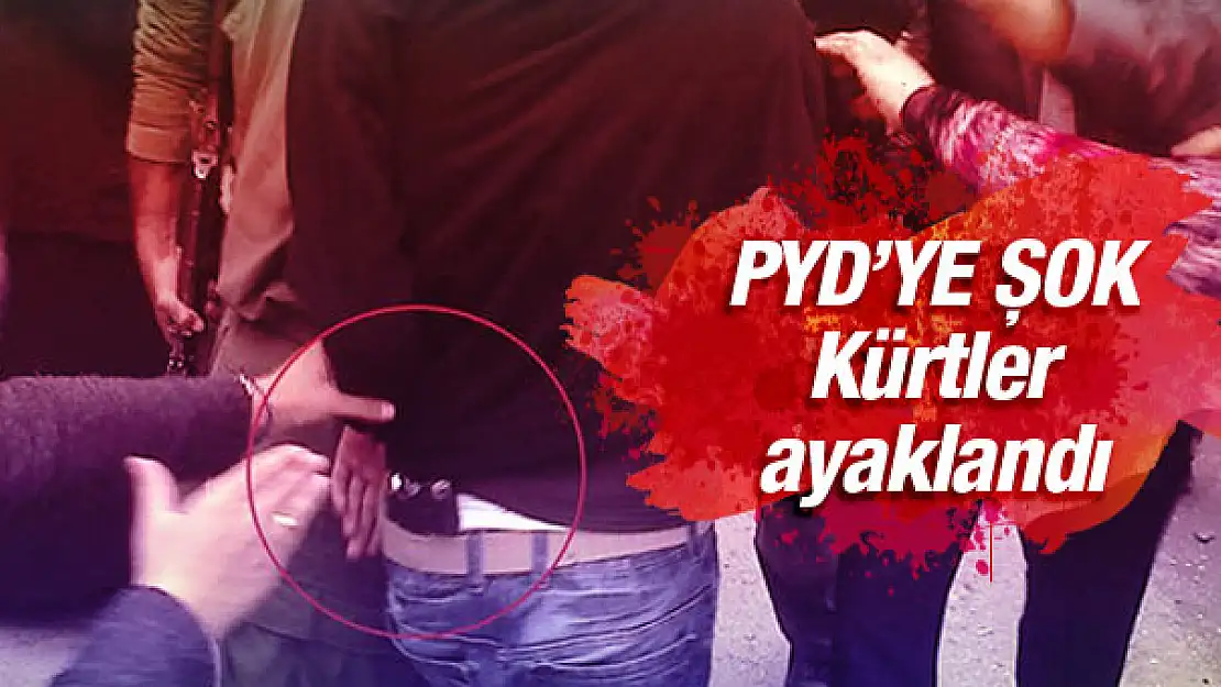 PYD'ye karşı Kürtler ayaklandı olaylar var