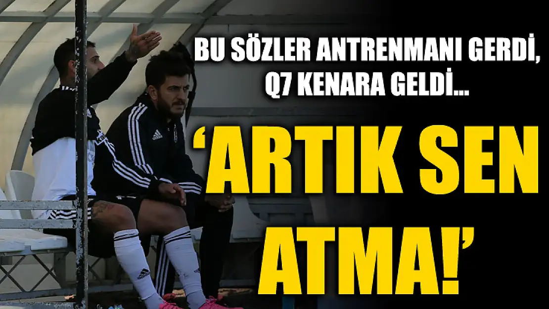 Antrenmanda Quaresma gerginliği