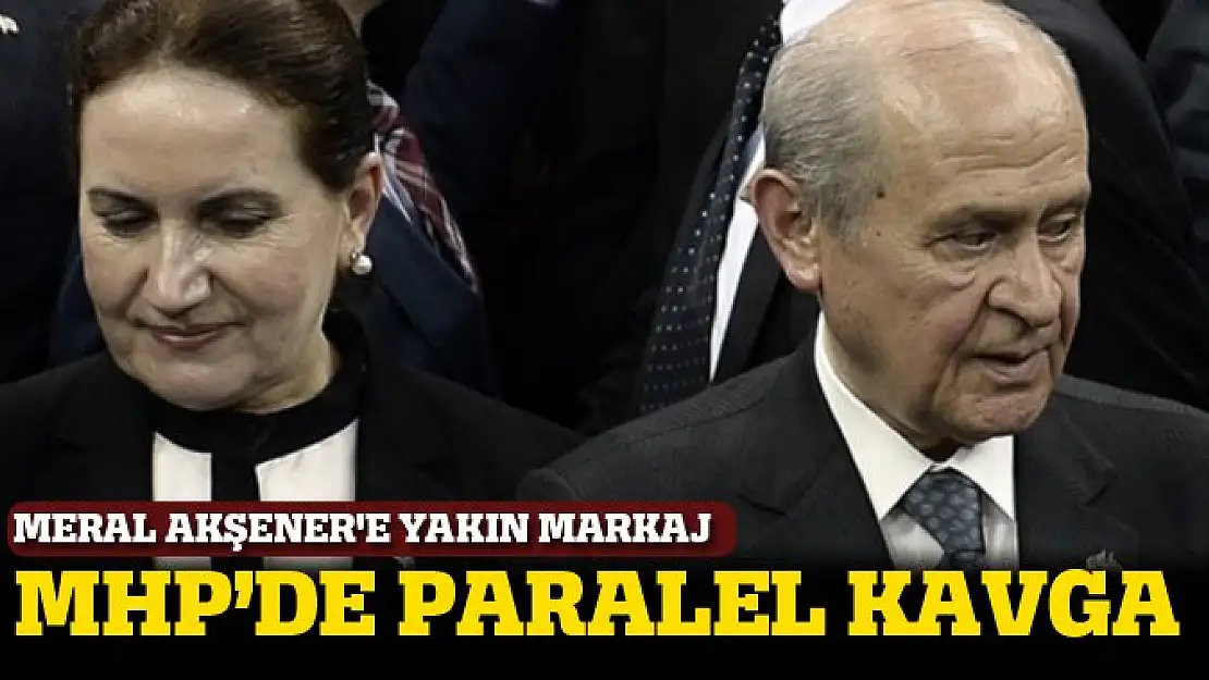 MHP'de paralel kavga