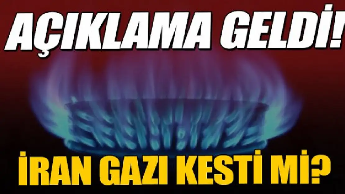 İran: Gaz akışında herhangi bir sorun yok