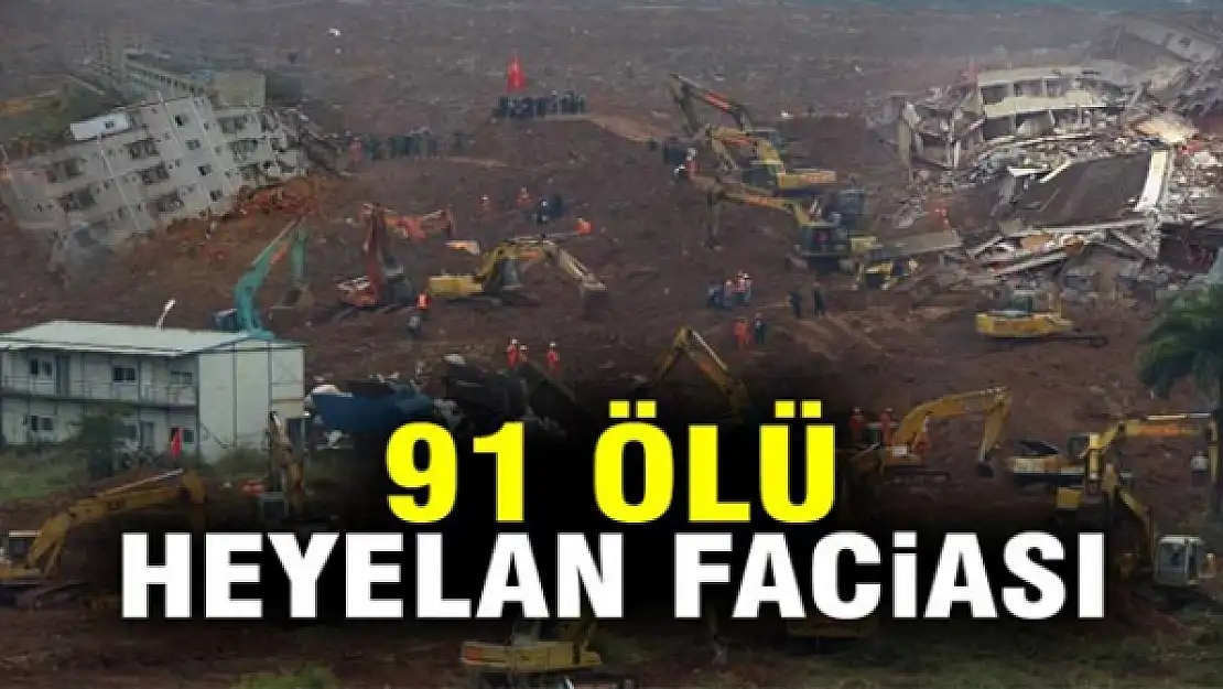 Çinde heyelan faciası: 91 ölü