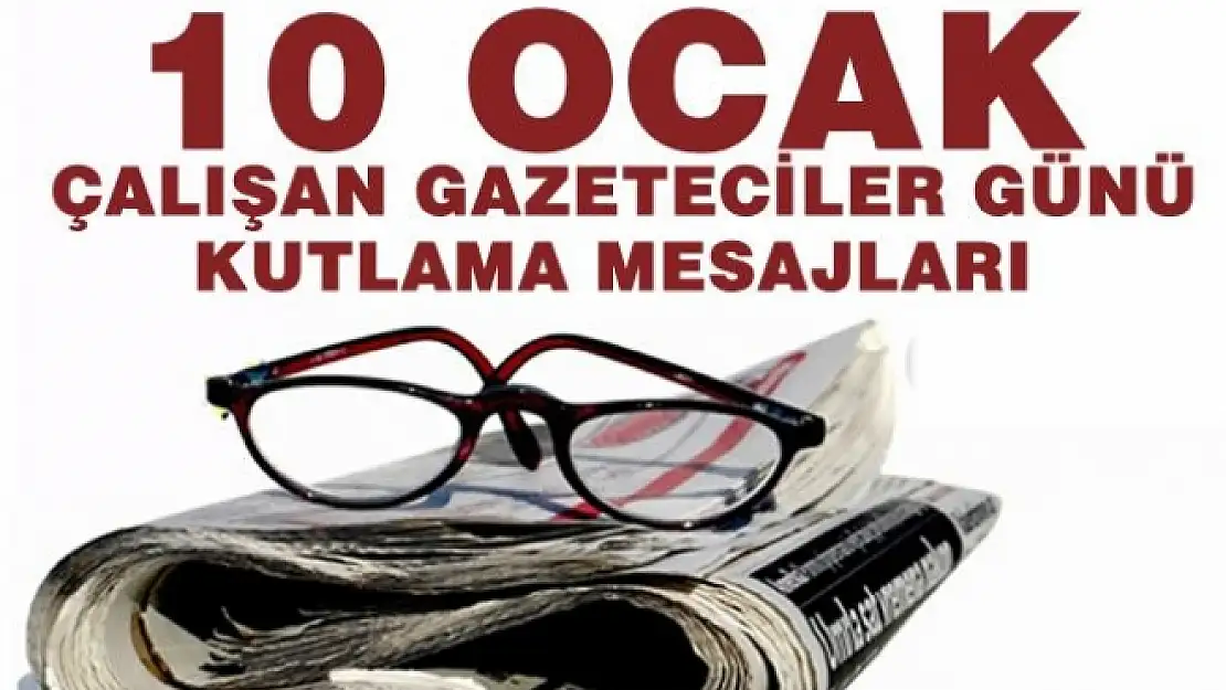 10 Ocak Çalışan Gazeteciler Günü