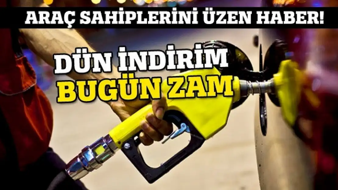 Akaryakıta dün indirim bugün zam