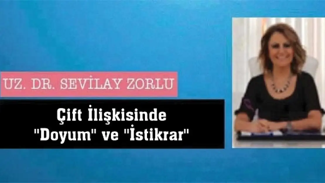 Çift İlişkisinde ''Doyum'' ve ''İstikrar''