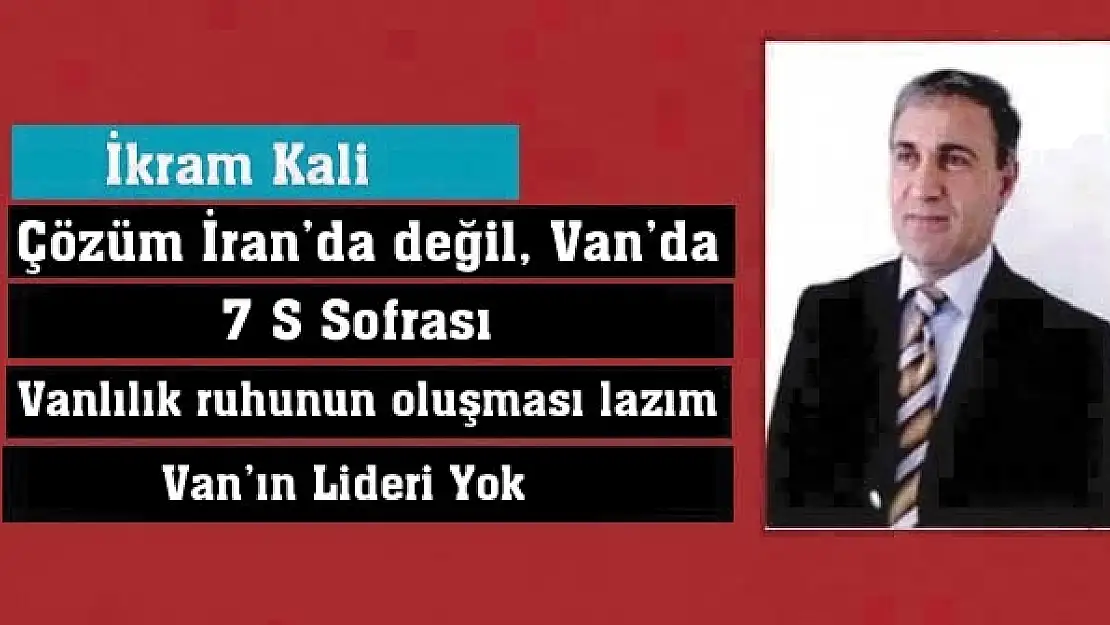 Çözüm İranda değil, Vanda