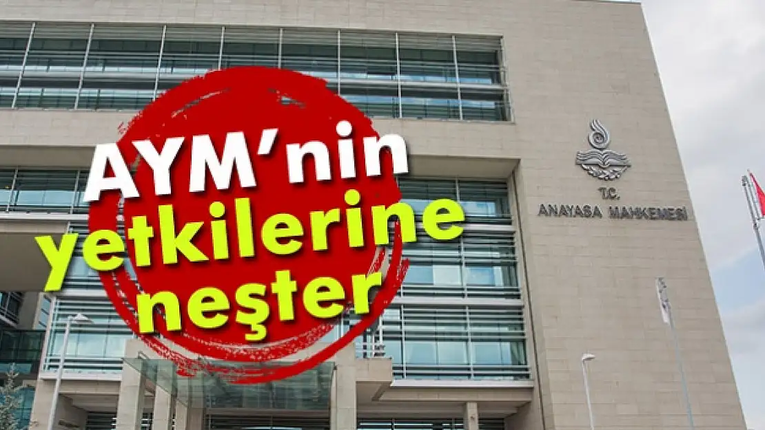 AYMnin yetkilerine neşter