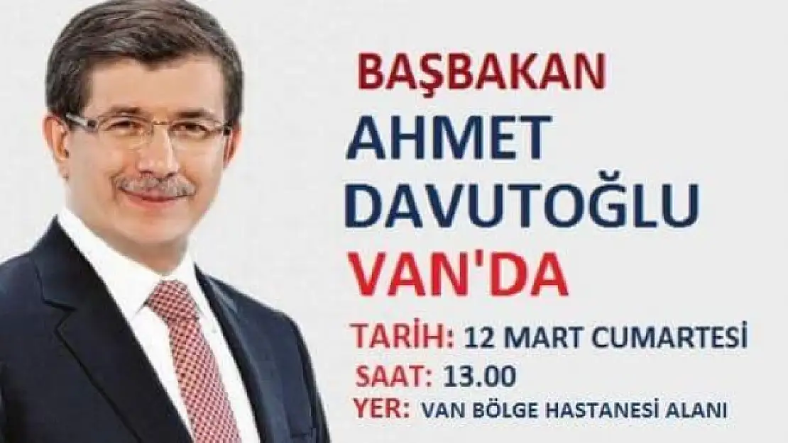 Başbakan Davutoğlu Cumartesi Günü Van'da 