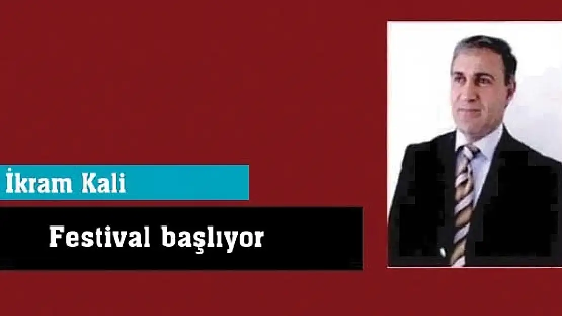 Festival başlıyor