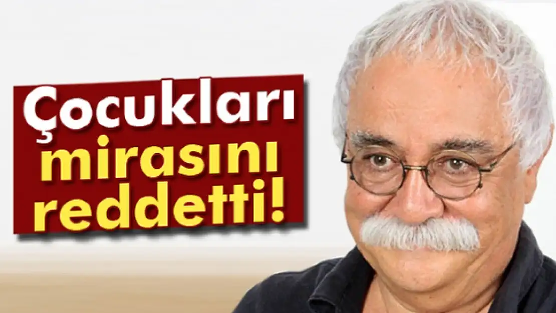 Levent Kırcanın çocuklarından reddi miras davası