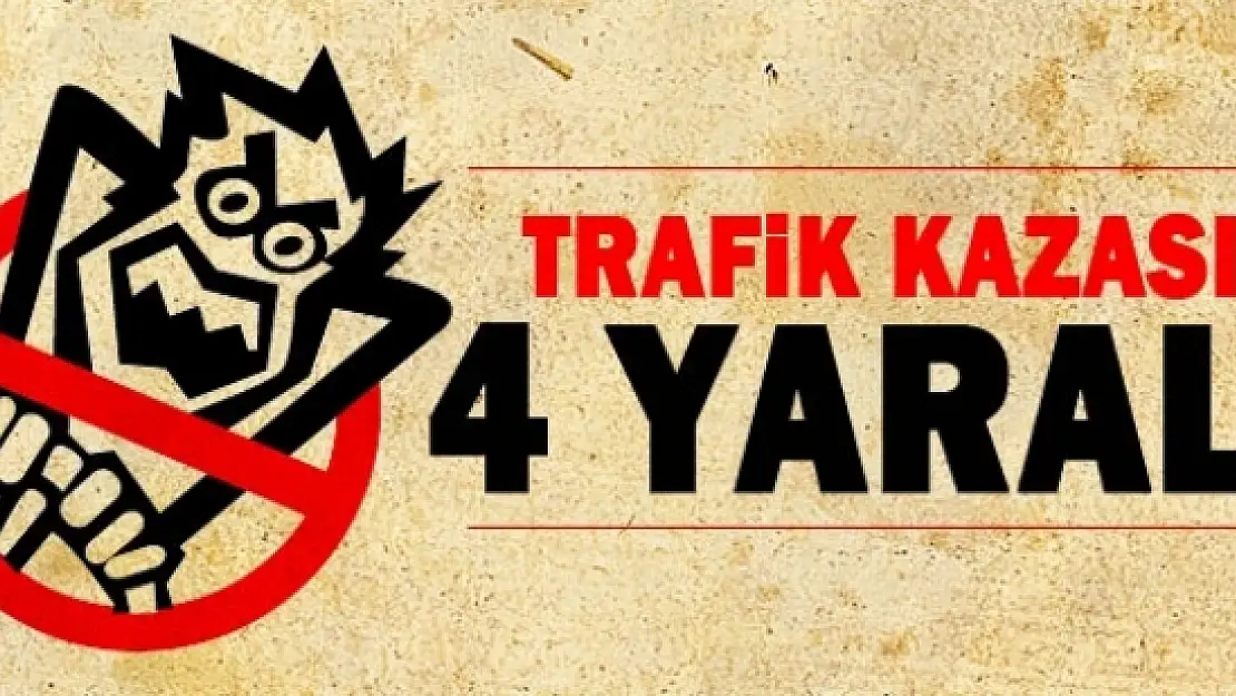 Van'da Trafik Kazası: 4 Yaralı