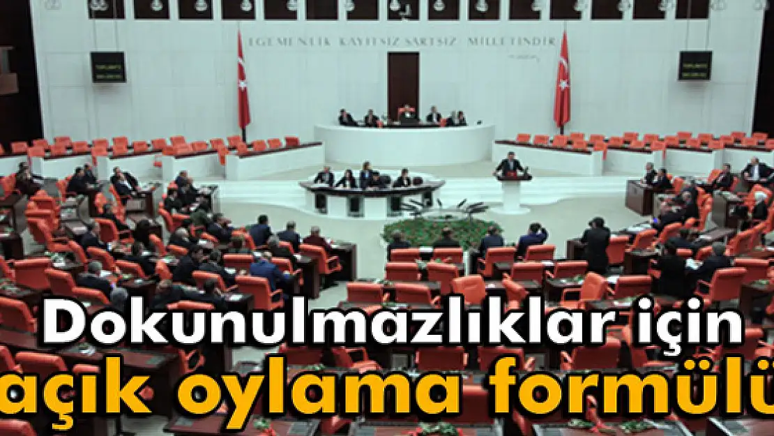 Dokunulmazlıklar için açık oylama formülü