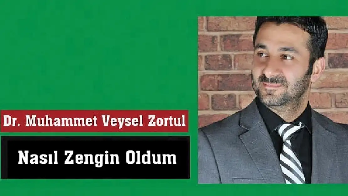 Nasıl Zengin Oldum