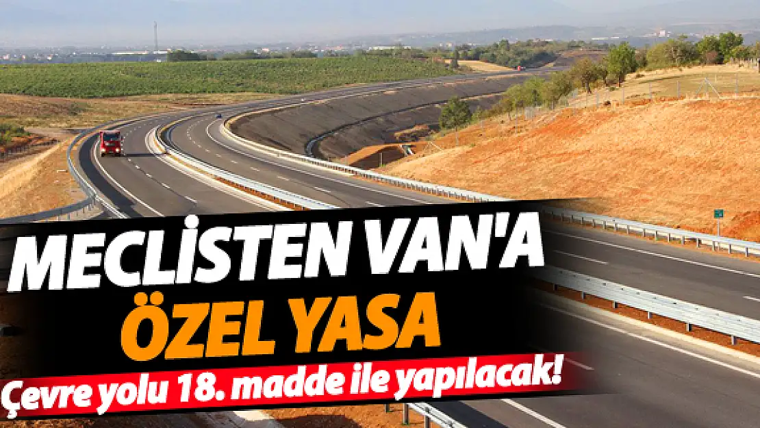 Çevre Yolu 18. Maddeyle Yapılacak