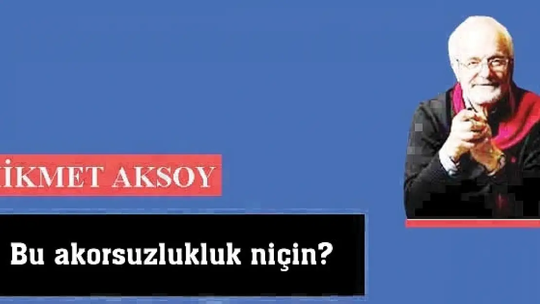 Bu  akorsuzlukluk niçin?