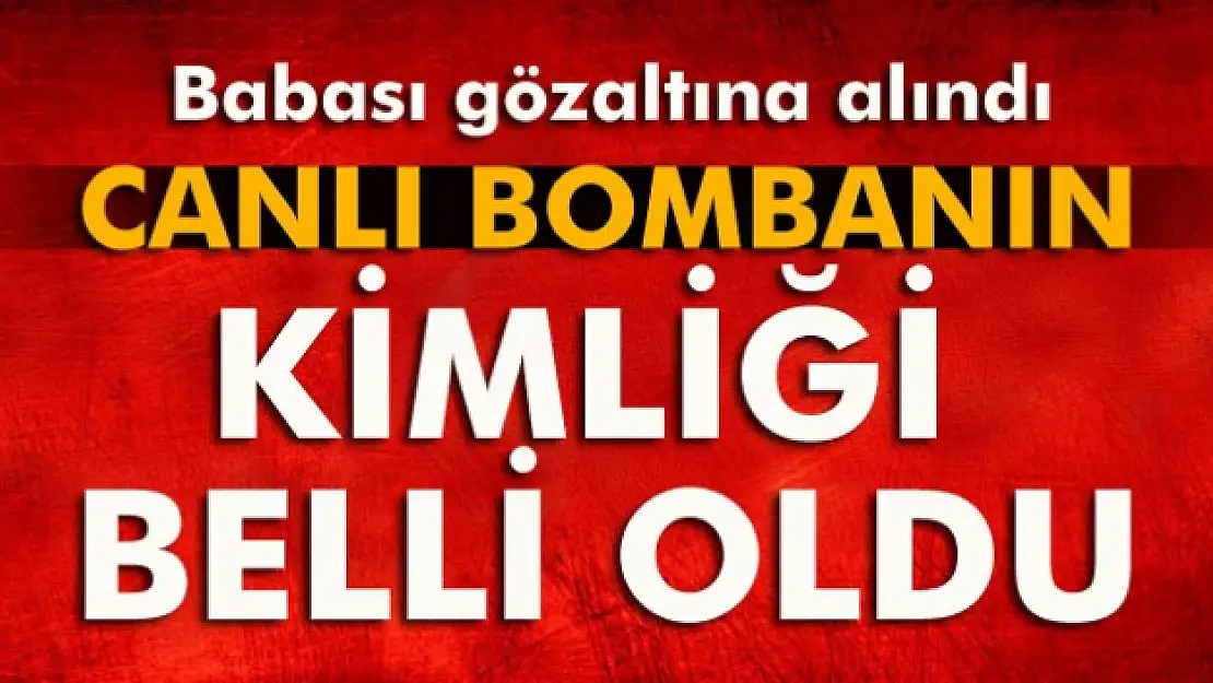 Gaziantep'teki bombacı IŞİD üyesi çıktı