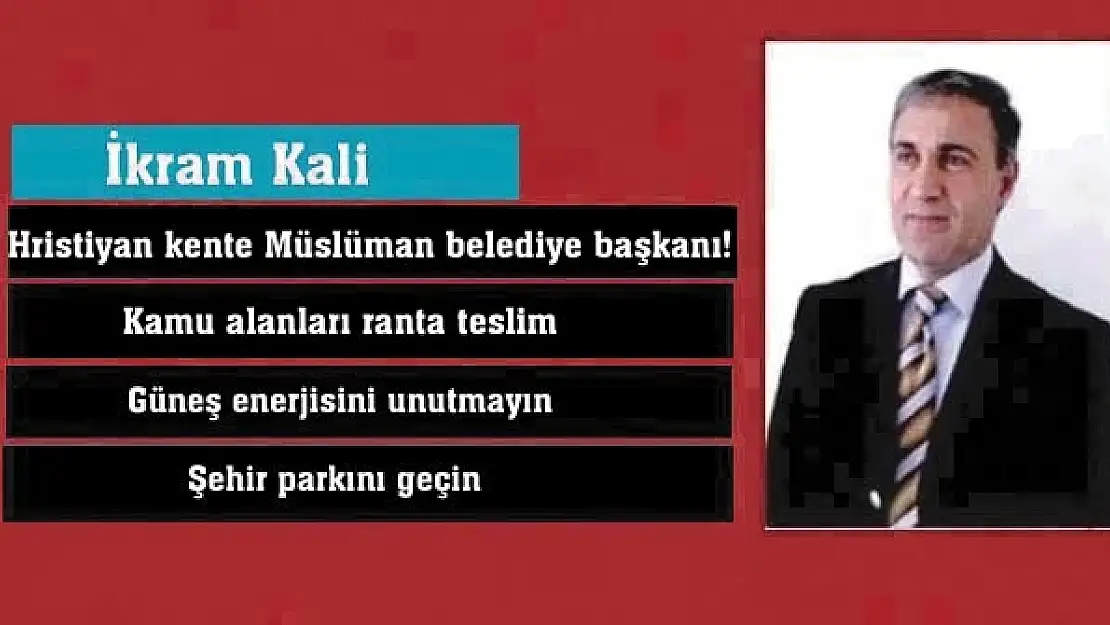 Hristiyan kente Müslüman belediye başkanı!