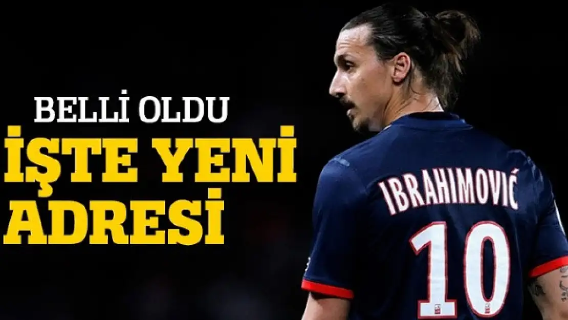 İşte İbrahimovic'in yeni takımı