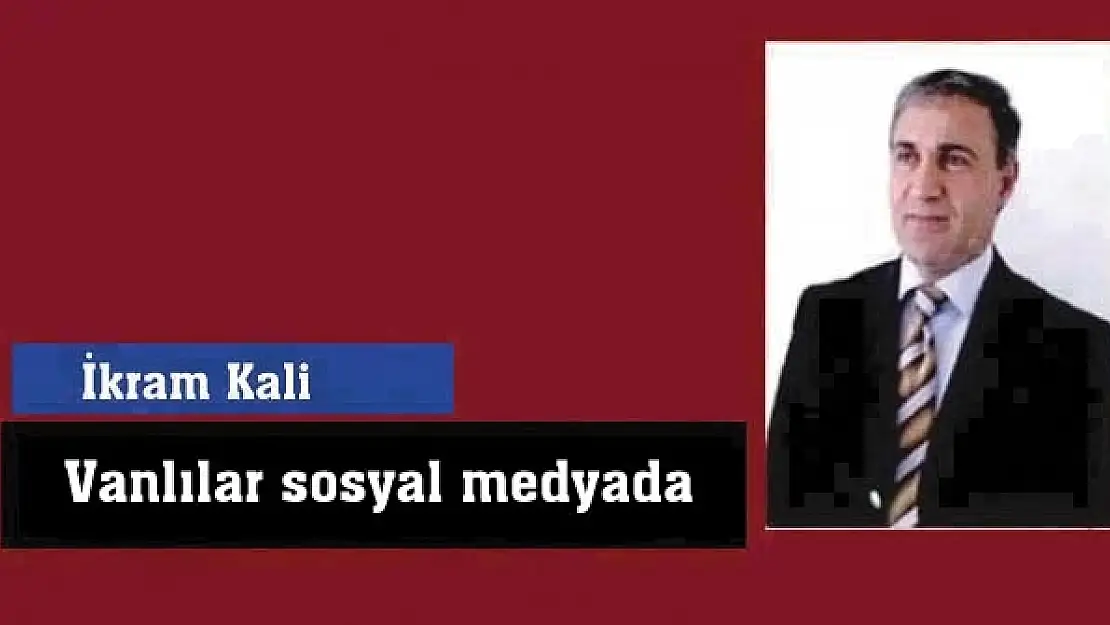 Vanlılar sosyal medyada