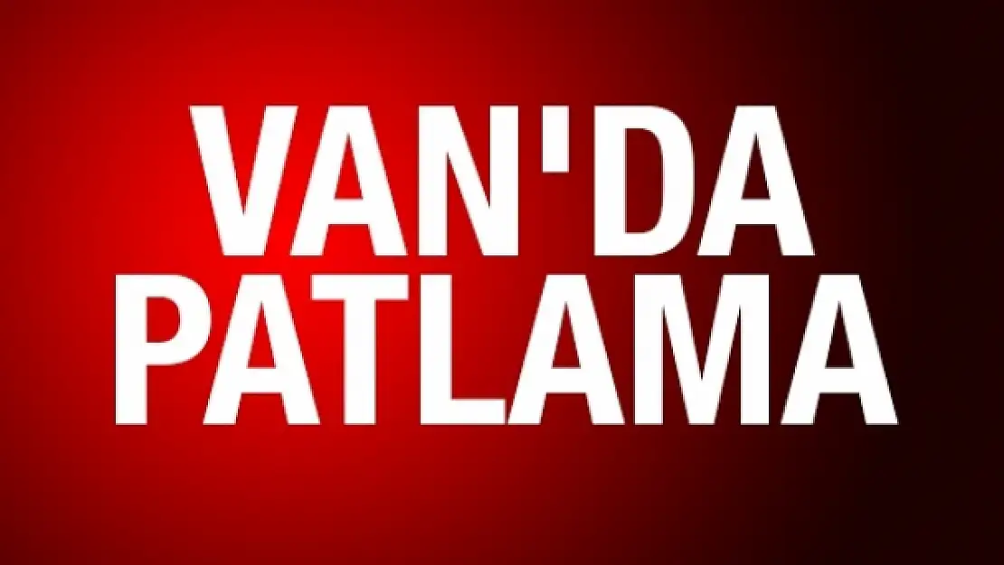 Vandaki patlamada 2 şehit