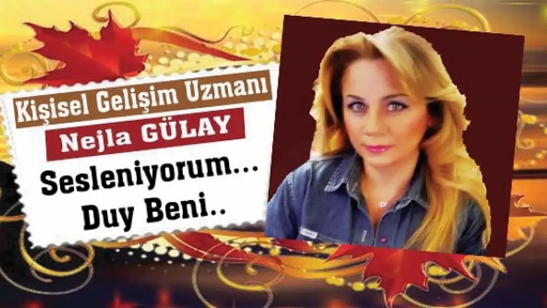 Sesleniyorum... Duy Beni..