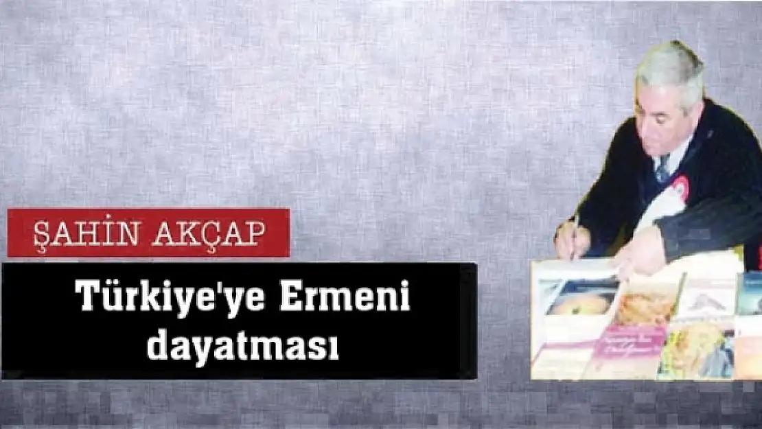 Türkiye'ye Ermeni dayatması