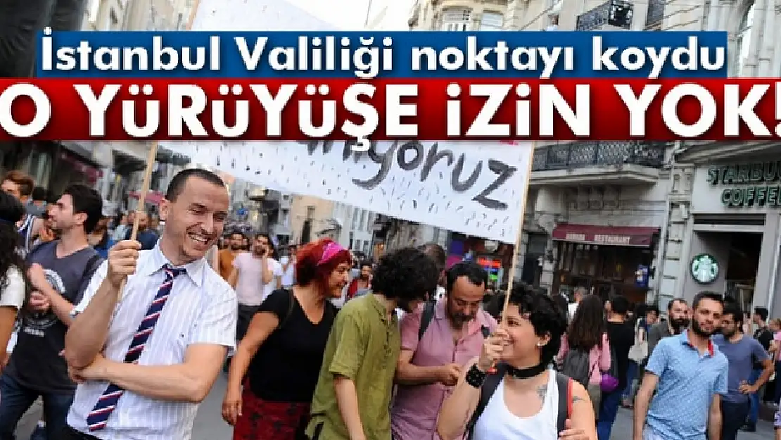 LGBT yürüyüşüne izin yok!