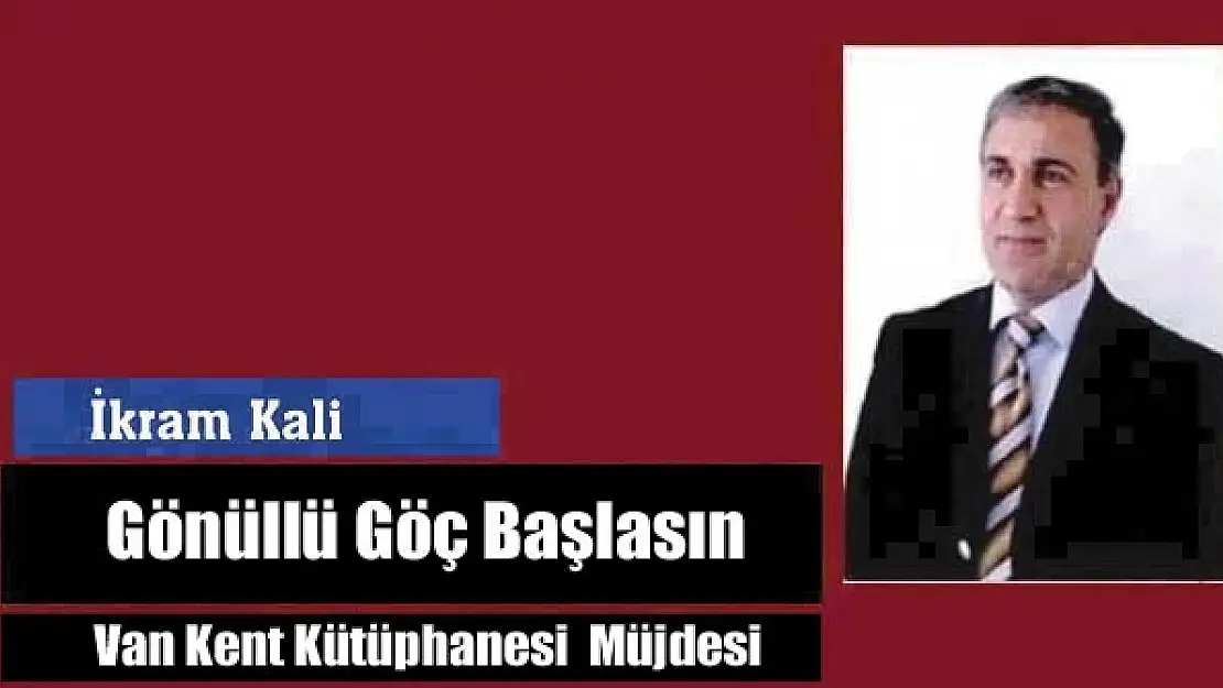 Gönüllü Göç Başlasın