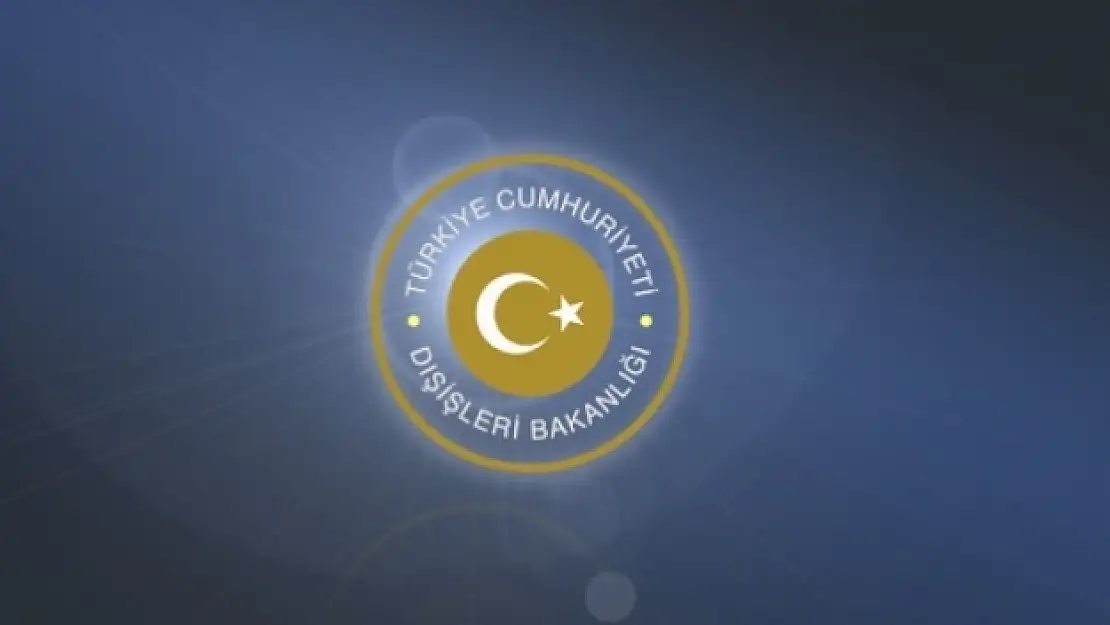 Dışişleri Bakanlığı o saldırıyı kınadı