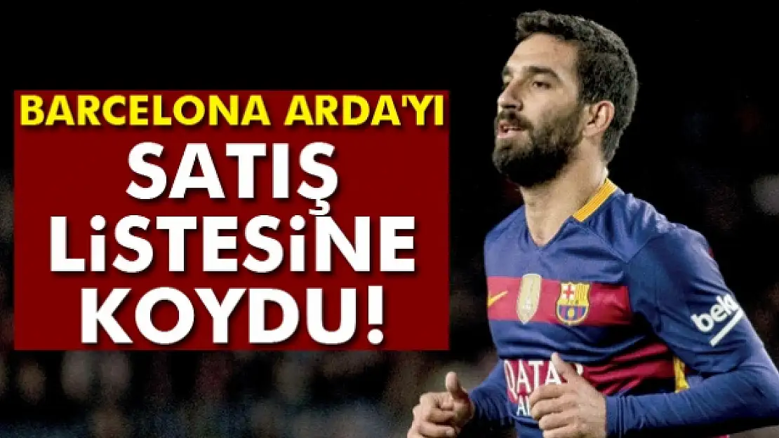 Marca, Arda Turan'ın satış listesine konduğunu açıkladı