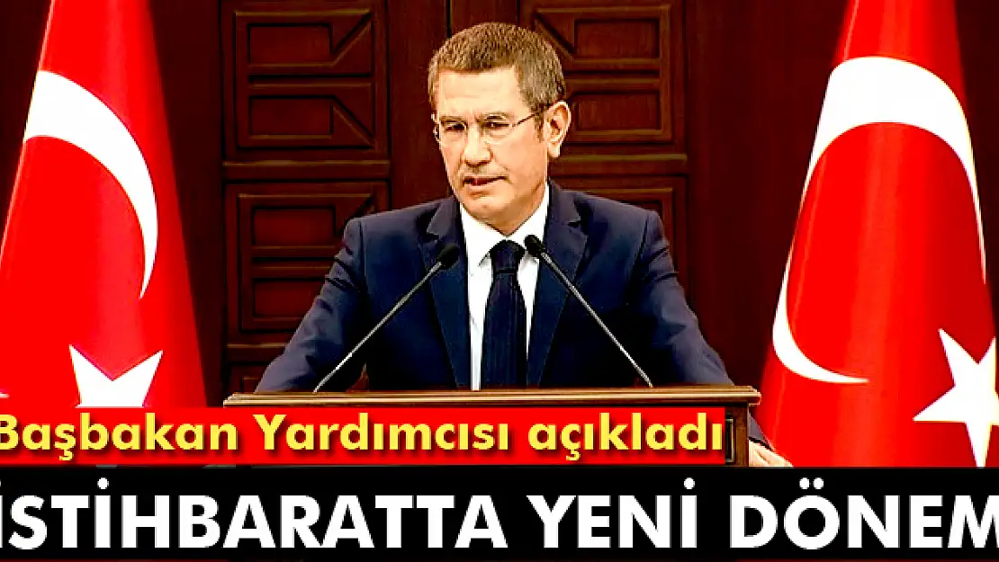 Başbakan Yardımcısı Canikli: 'İstihbaratta köklü reformlar yapılacak'