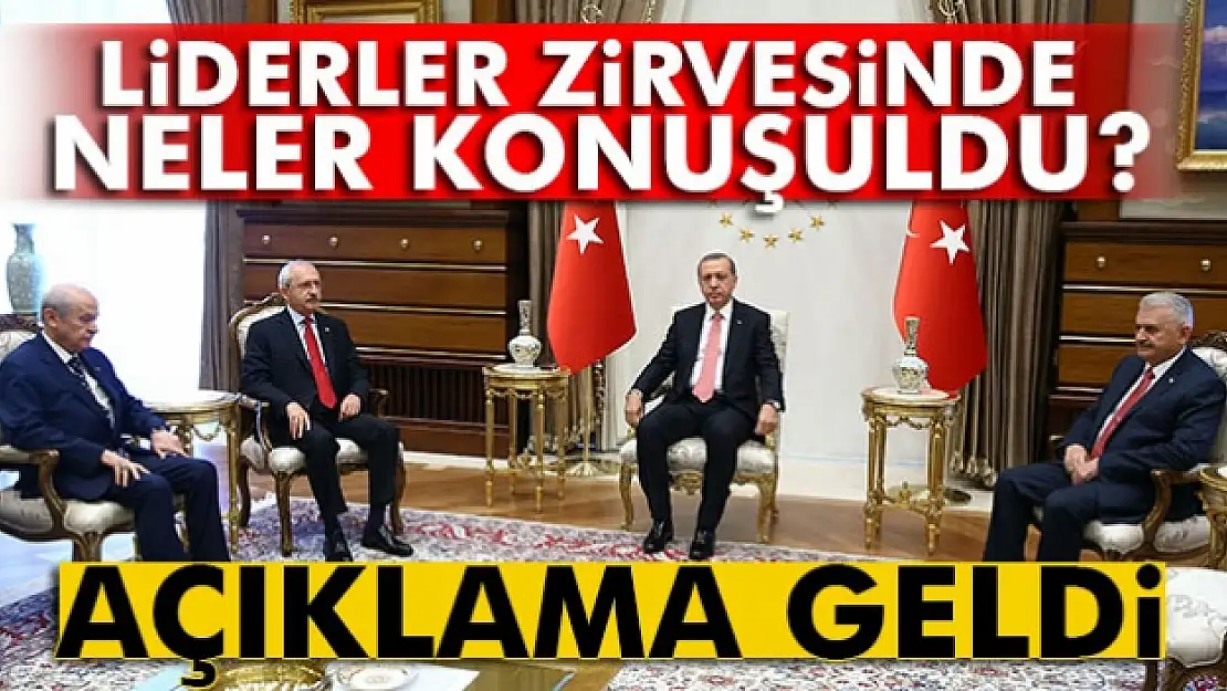 Beştepe'deki liderler zirvesinde neler konuşuldu?